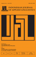 Indonesian Journal of Applied Linguistics : A Journal of First and Second Language Teaching and Learning (Volume 6, No.1, July 2016)