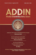 Addin : Media Dialektika Ilmu Islam Vol. 9 No. 2 Agustus 2015