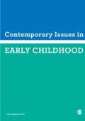 Contemporary Issues in Early Childhood Volume 15,Issue 2, June 2014