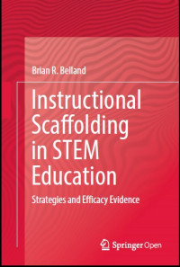 Instructional Scaffolding in STEM Education : Strategies and Efficacy Evidence