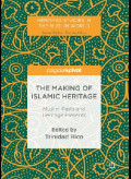 The Making of Islamic Heritage