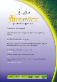 The Mutawatir: Jurnal Keilmuan Tafsir Hadis Vol. 6 No. 1 (2016): JUNI